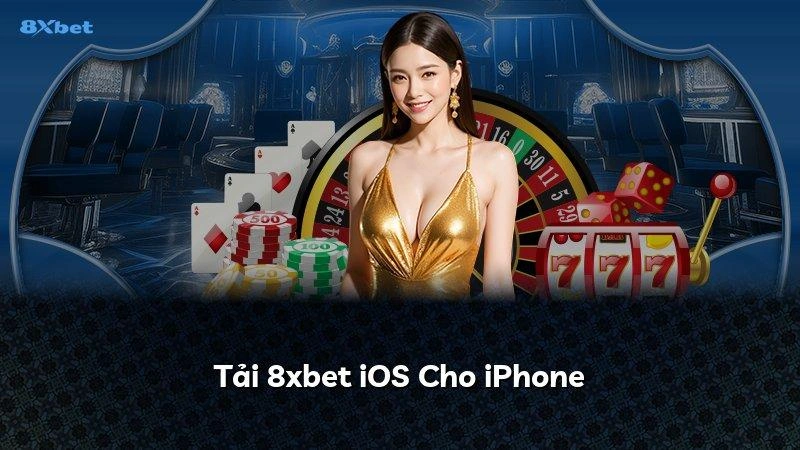 Hướng dẫn tải app 8xbet cho iPhone và iPad